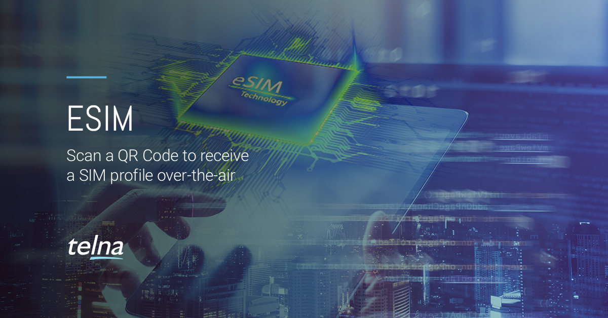 eSIM for IoT / M2M Telna